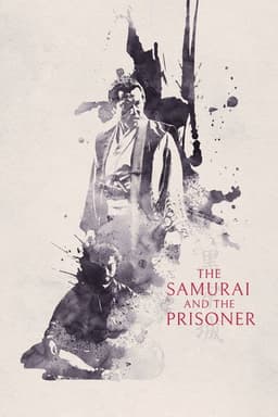 The Samurai and the Prisoner poster