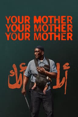Your Mother Your Mother Your Mother poster