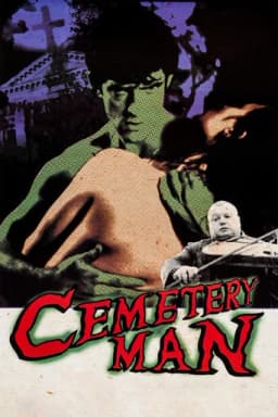 DellaMorte DellaMore: Cemetery Man (Presented by MEDIA MELTDOWN MOVIE MADHOUSE) poster