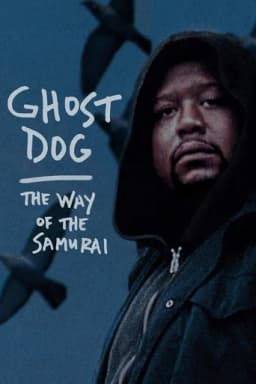 Guest Selects: GHOST DOG: THE WAY OF THE SAMURAI poster