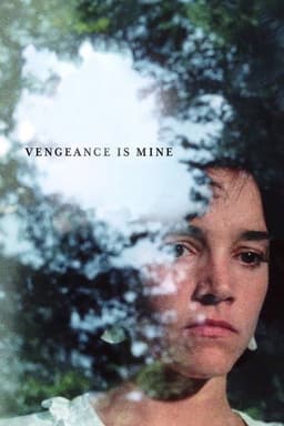 Guest Selects: VENGEANCE IS MINE (1984) poster