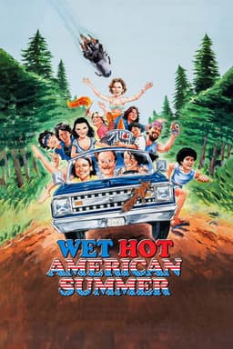 WET HOT AMERICAN SUMMER: 25th Anniversary poster